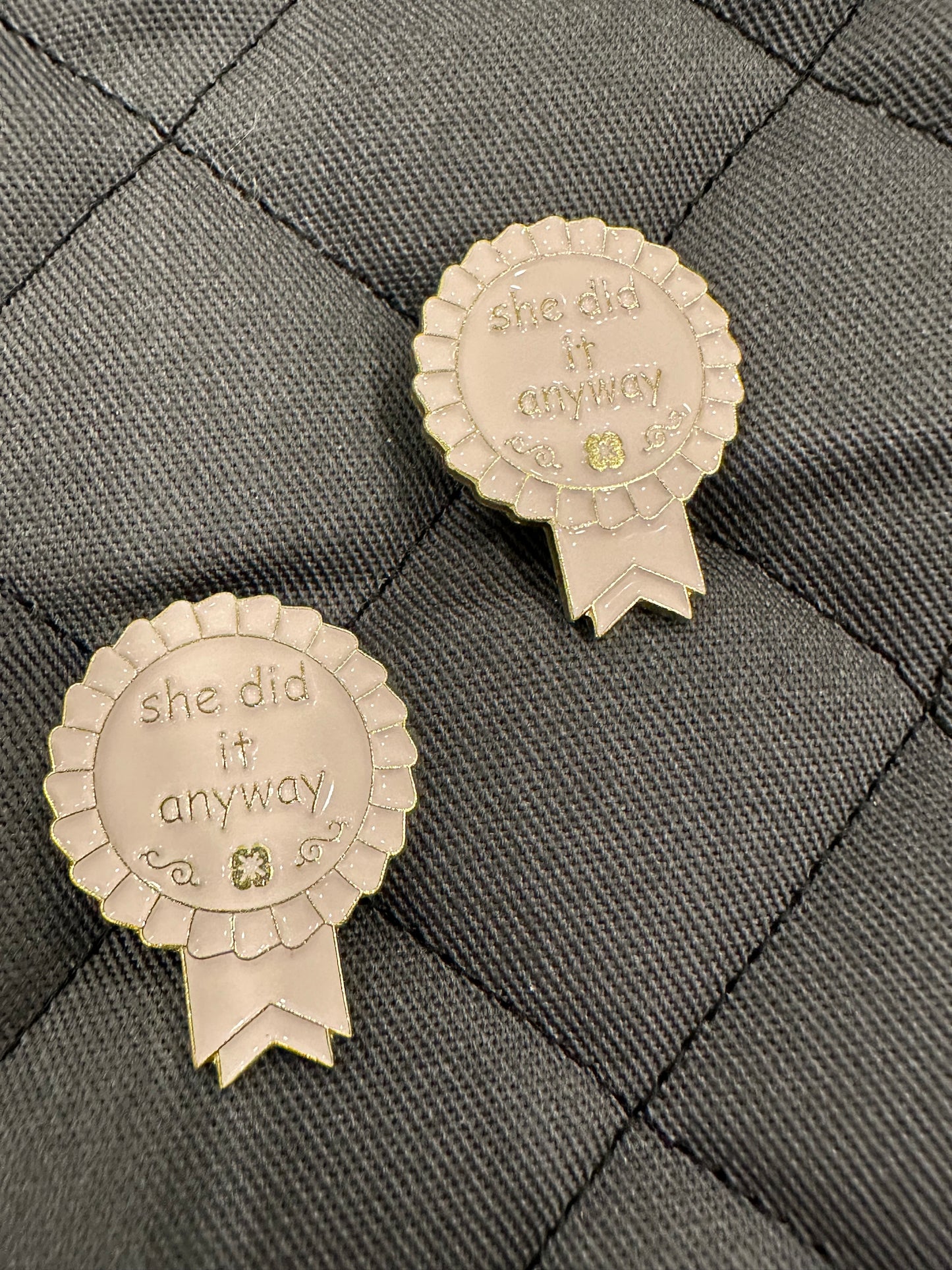 She Did It Anyway - Pins