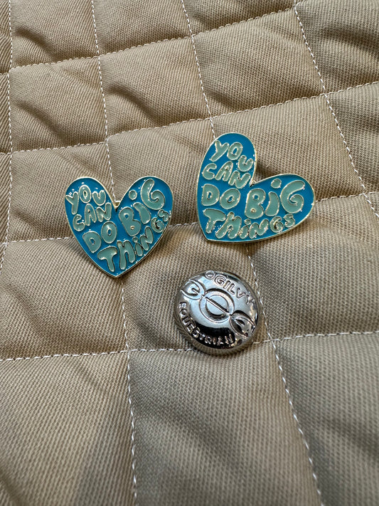 You can do Big Things - Pins