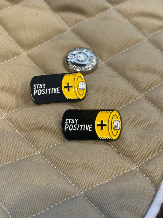 Stay Positive- Pins